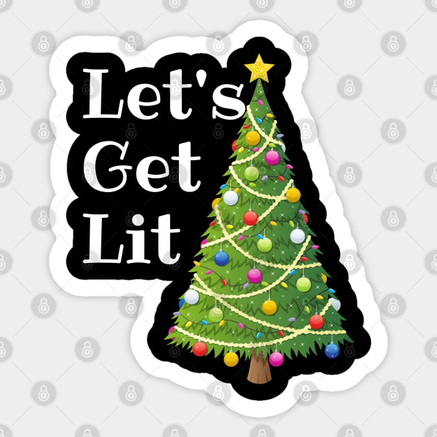 Let's Get Lit Funny Drinking Christmas Sticker by Murray's Apparel